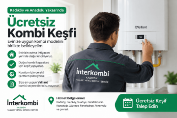 Ücretsiz Kombi Keşfi Hizmeti